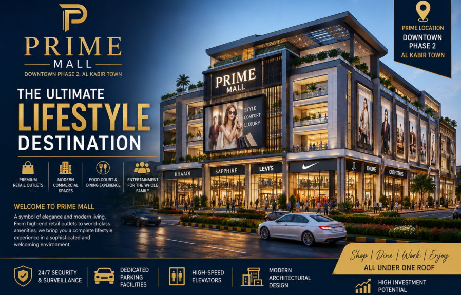 Prime Mall – The Ultimate Lifestyle Destination in Downtown Phase 2, Al Kabir Town